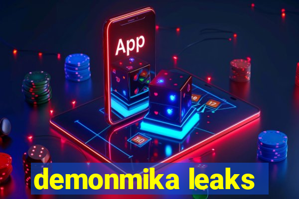 demonmika leaks